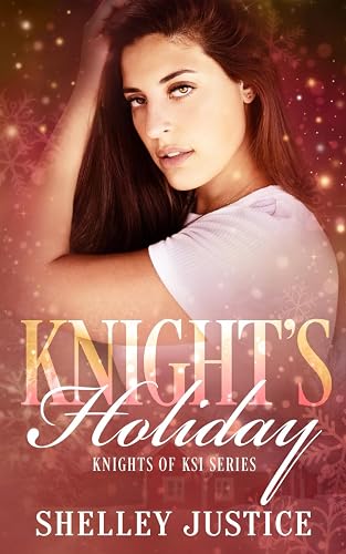 Knight's Holiday: Contemporary Romantic Suspense