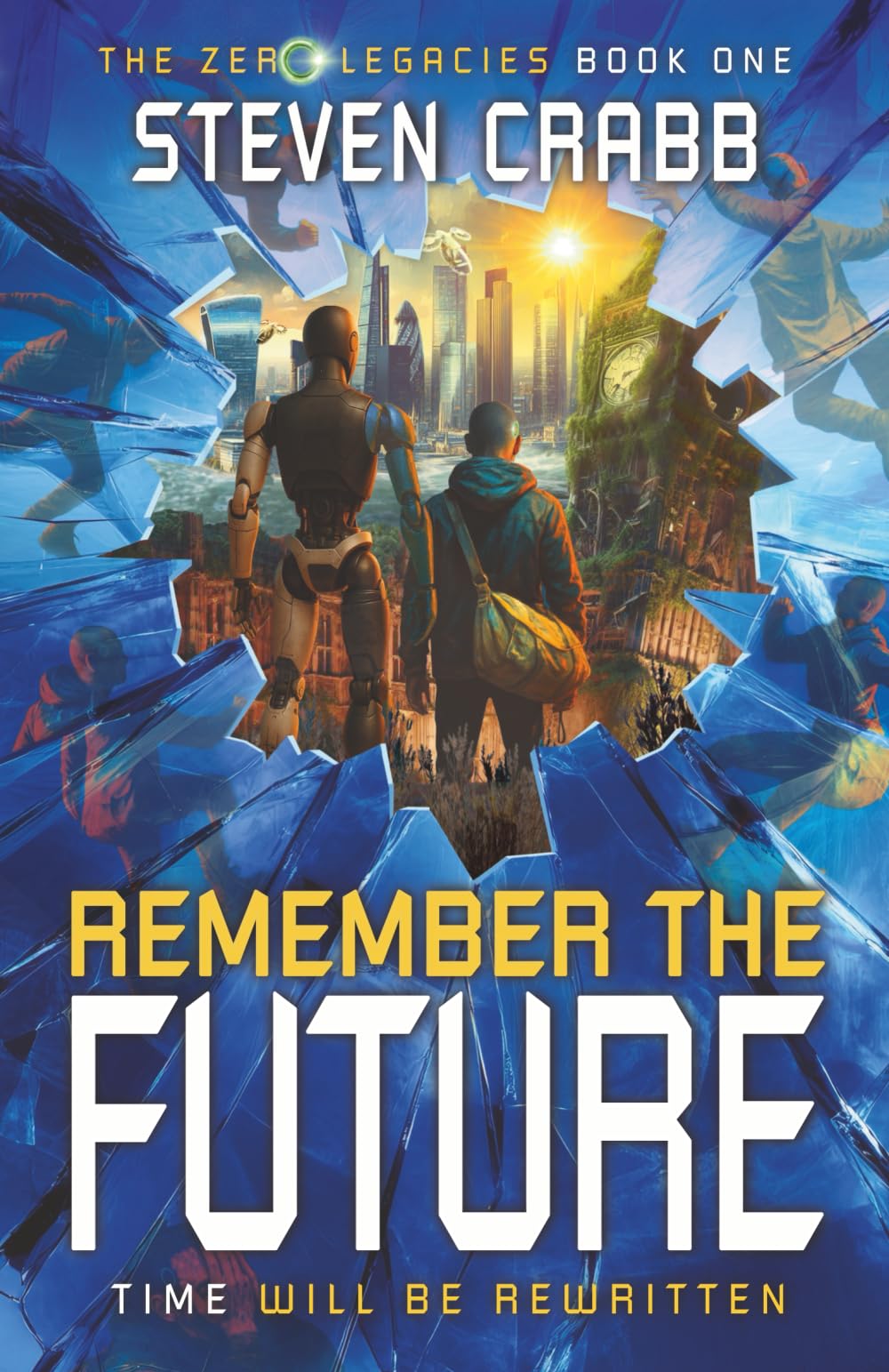Remember The Future: Time Will Be Rewritten