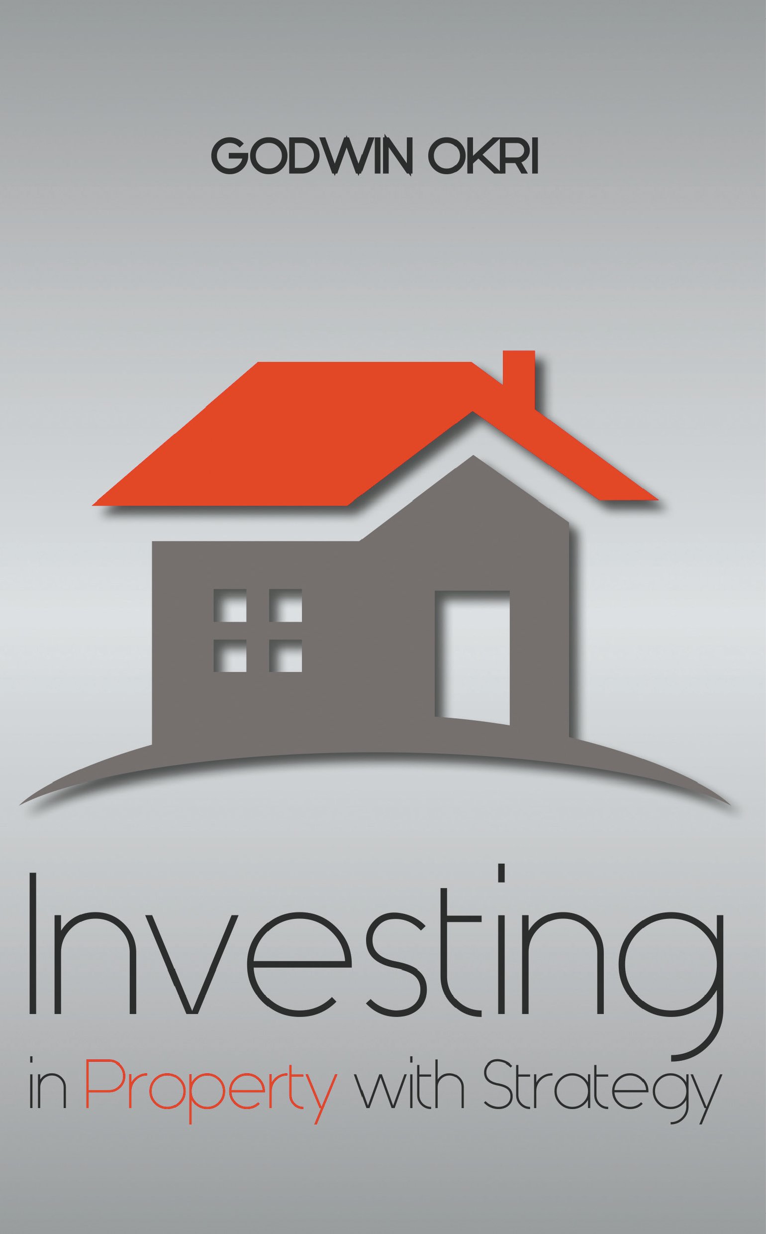 Investing in Property with Strategy