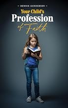 Your Child's Profession of Faith
