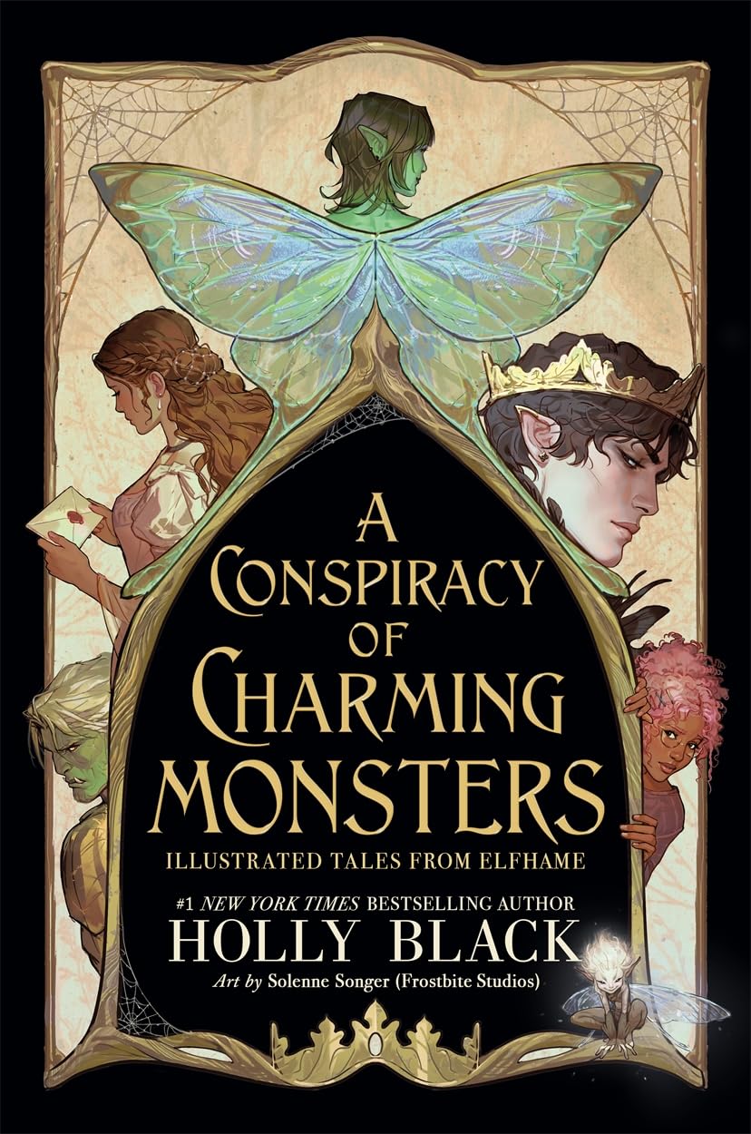 A A Conspiracy of Charming Monsters: Illustrated Tales from Elfhame where TikTok's Faerie Obsession Began
