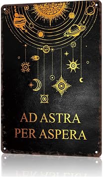 Vintage Signs Poster Inspirational Metal Wall Art Ad Astra Per Aspera for Office Dorm Room Bar Garage Decor 8X12inch