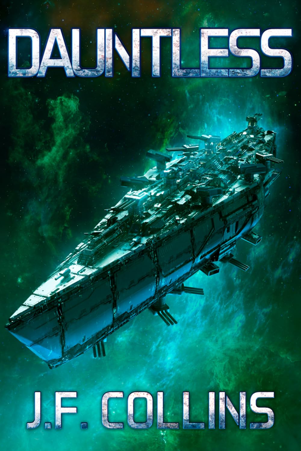 Dauntless: The Dauntless Saga Book 3