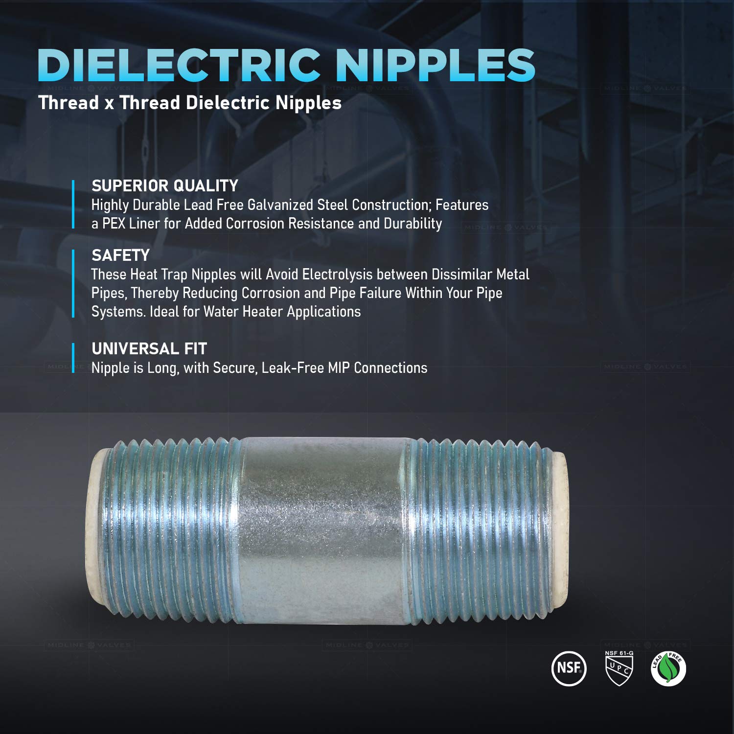 Midline Valve EOUU1040 - Racor dieléctrico para pezón con forro PEX, conexiones MIP de 1 pulgada, acero galvanizado de 4 pulgadas de largo, reduce la electrólisis