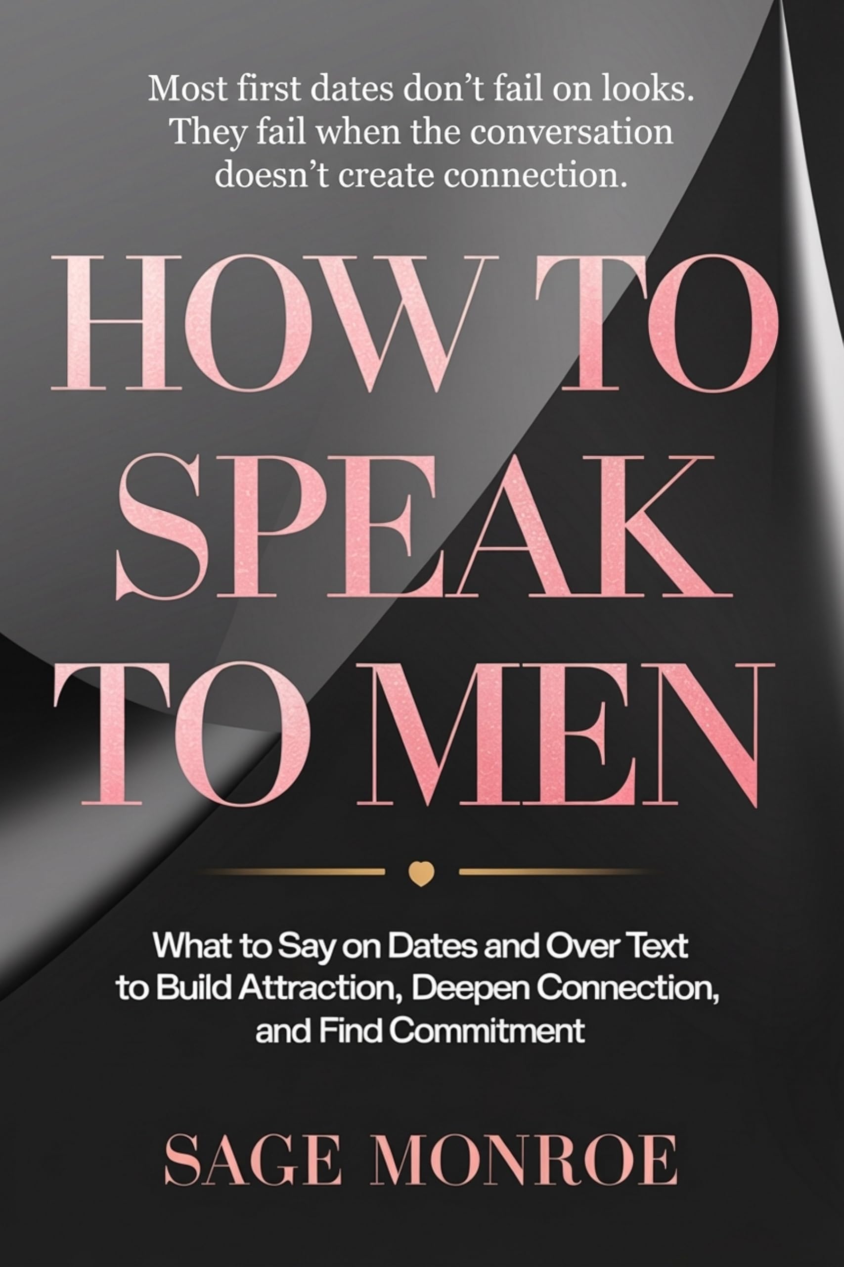 How to Speak to Men