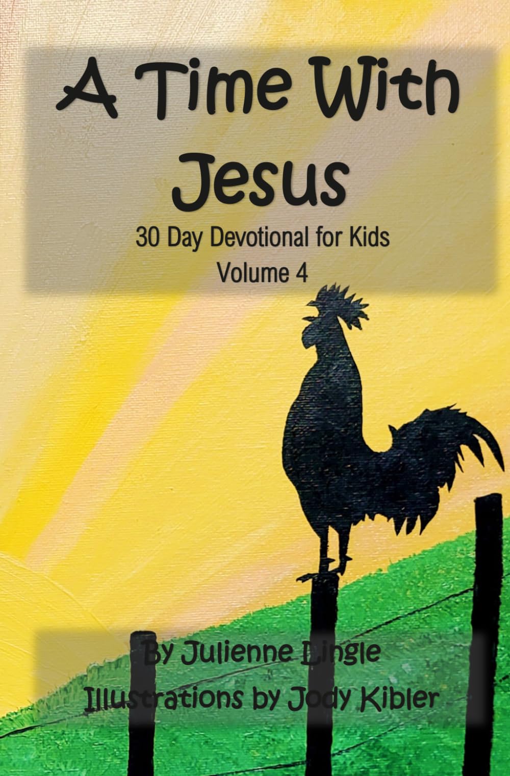 A Time with Jesus: Volume 4 (30 Day Devotional)