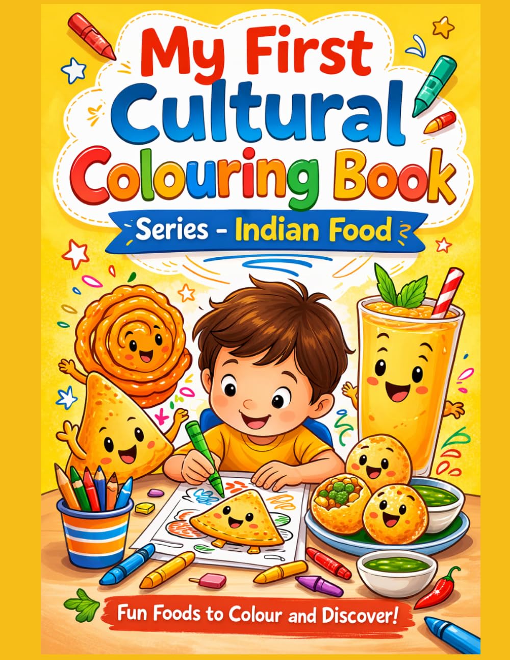 My First Cultural Coloring Book: Indian Food: Fun and simple food pages for little learners