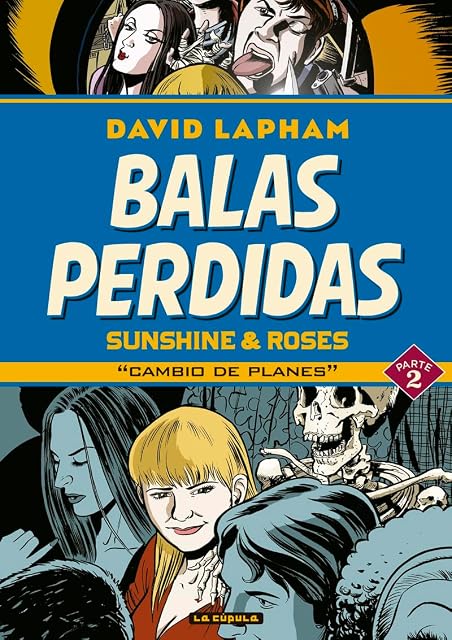 Portada de Balas Perdidas Sunshine & Roses 2: Cambio de Planes