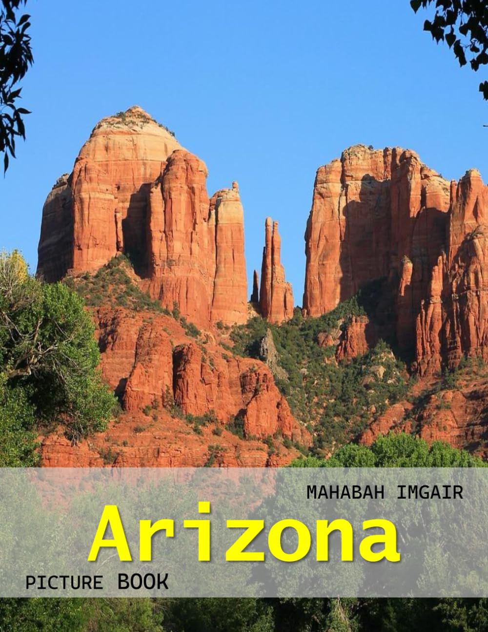 Arizona: A Timeless Visual Journey — A Coffee Table Photo Collection
