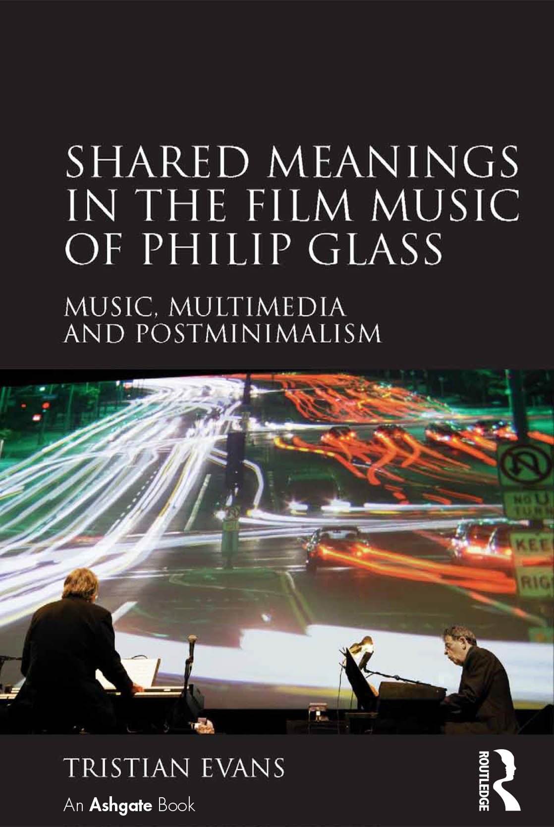 Film Music of Philip Glass comprendre postminimalisme multimédia