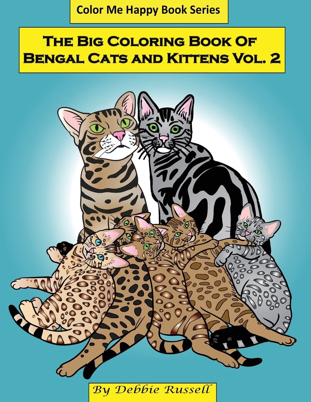 The Big Coloring Book Of Bengal Cats and Kittens: 40 Background Free Coloring Designs featuring Bengal cats and kittens: Volume 2 (Color me Happy)