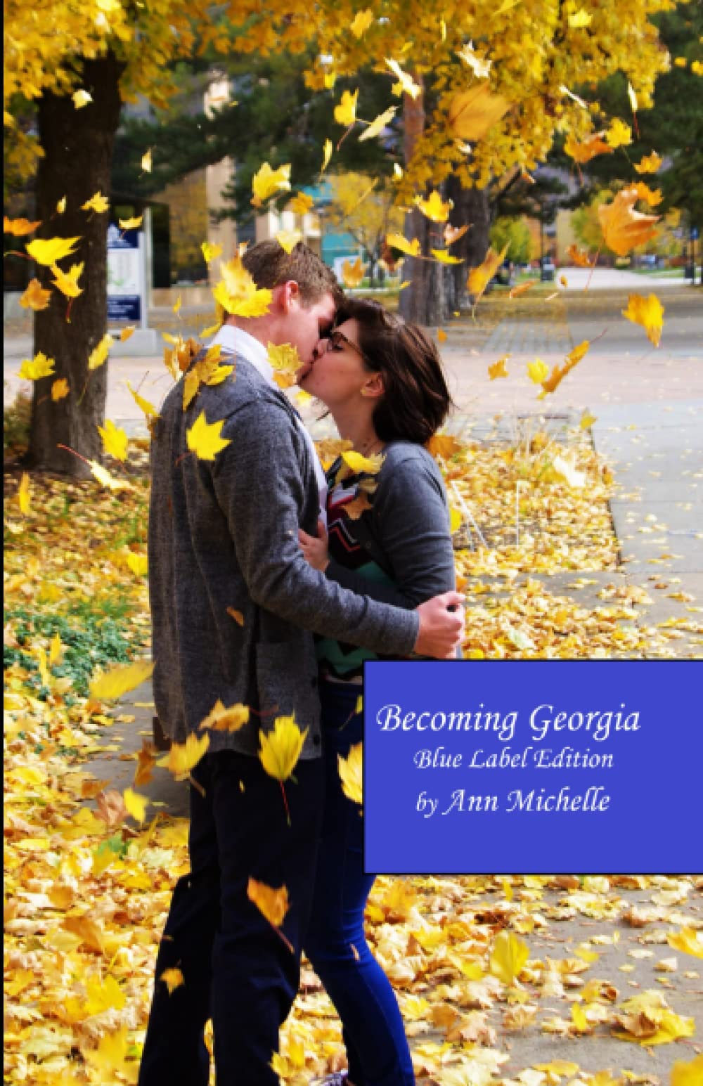 Becoming Georgia (Blue Label Edition)