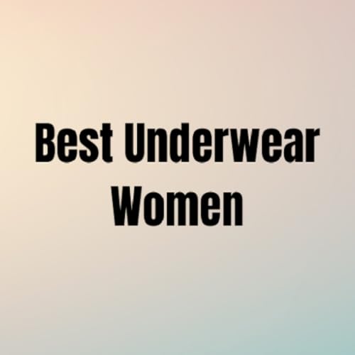 Best Underwear Women