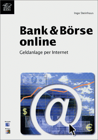 Bank und Börse online: Geldanlage per Internet