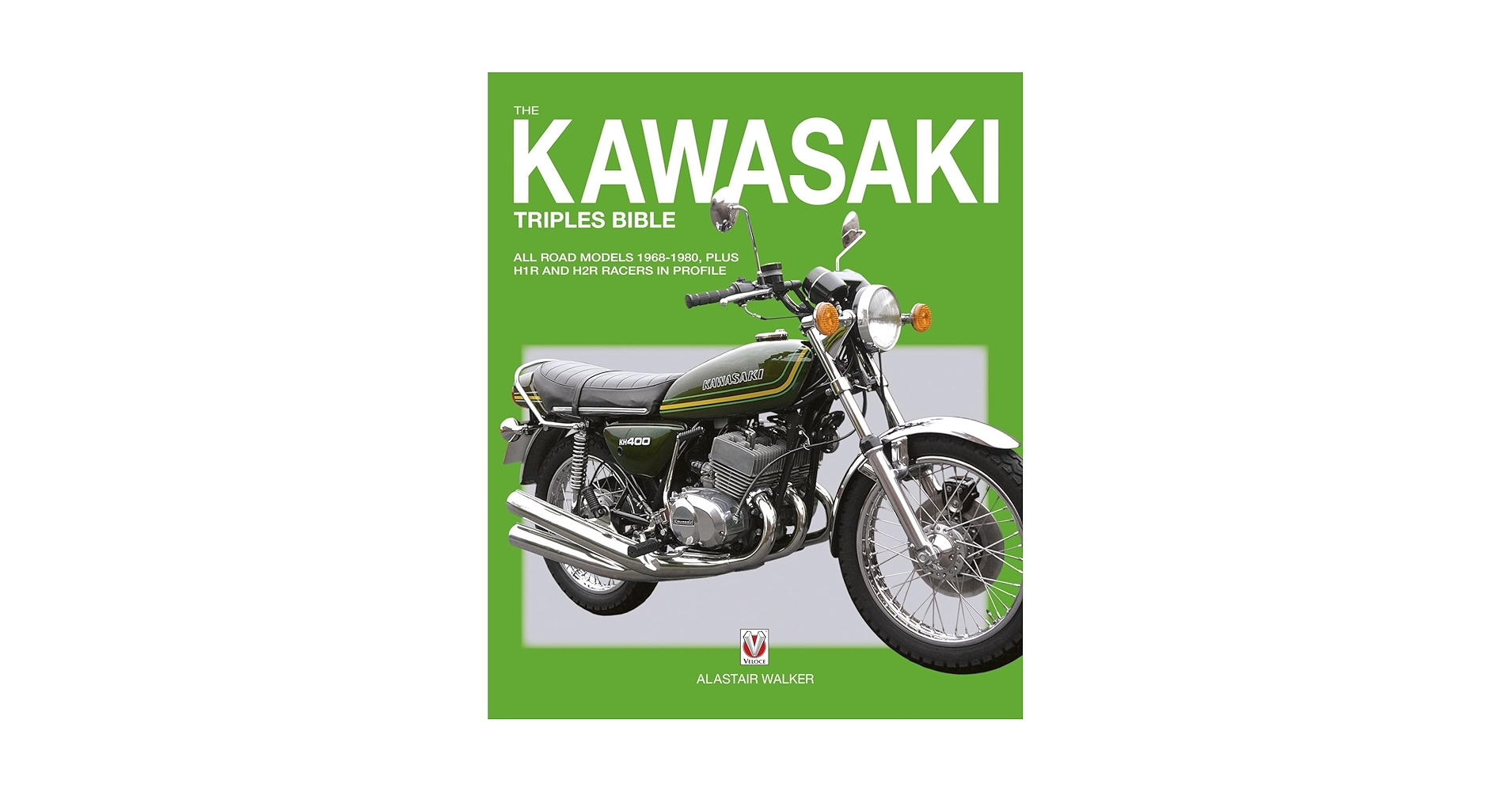 The Kawasaki Triples Bible: Walker, Alastair: 9781845849818