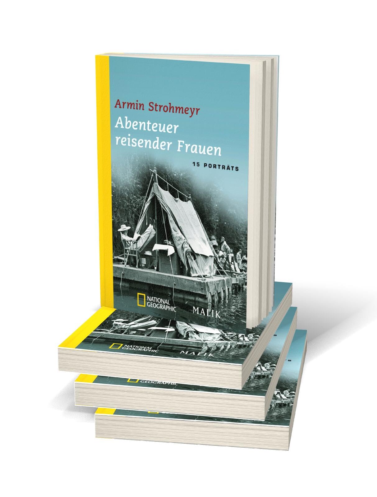 Abenteuer reisender Frauen: 15 Porträts | Inspirierende Biografien von mutigen Frauen