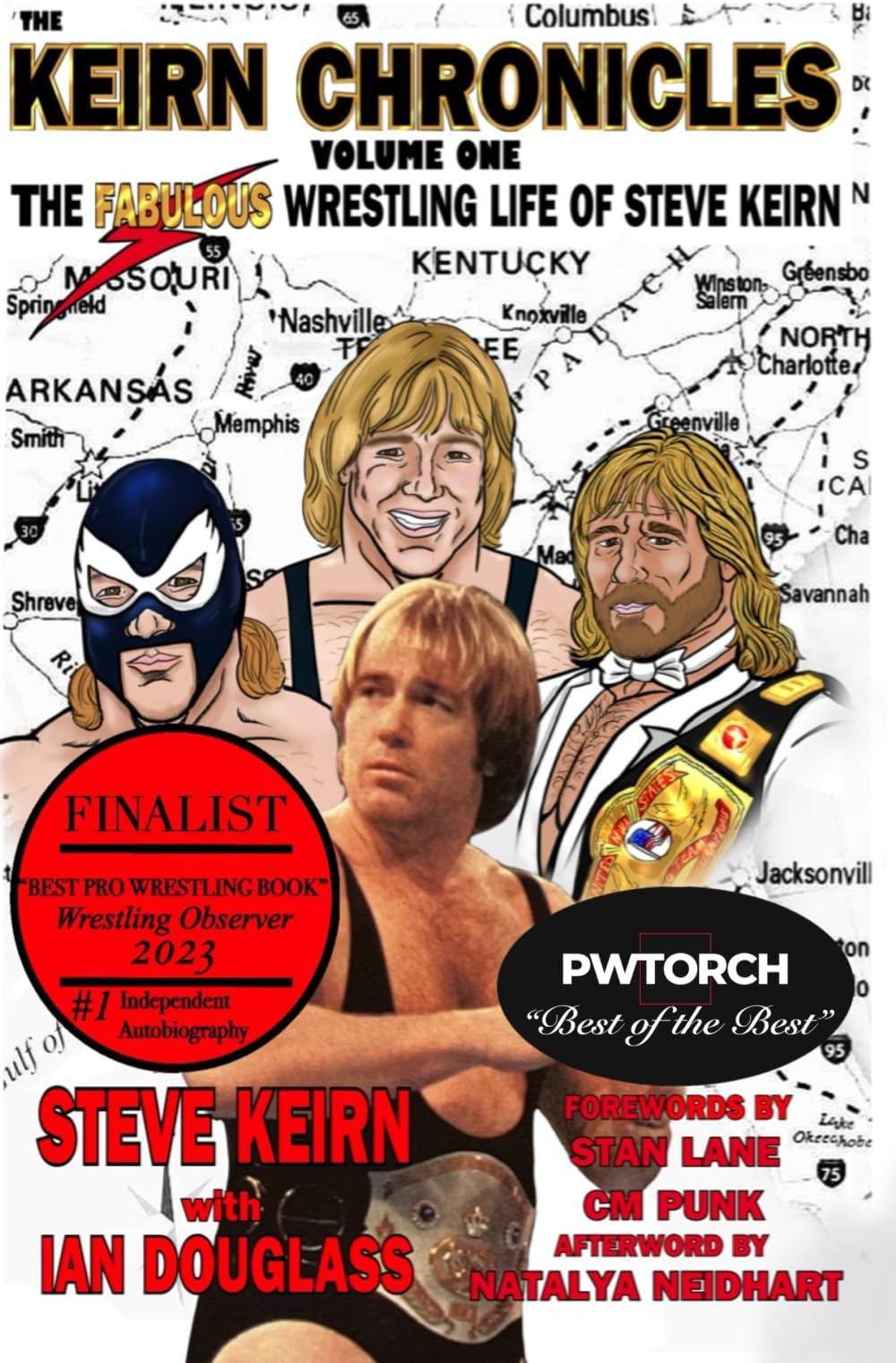 Keirn Chronicles Volume One: The Fabulous Wrestling Life of Steve Keirn Paperback – March 10, 2023