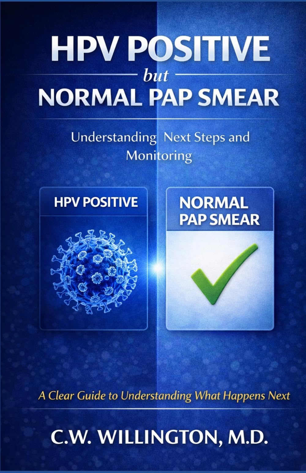 HPV Positive but Normal Pap Smear: Understanding Next Steps and Monitoring