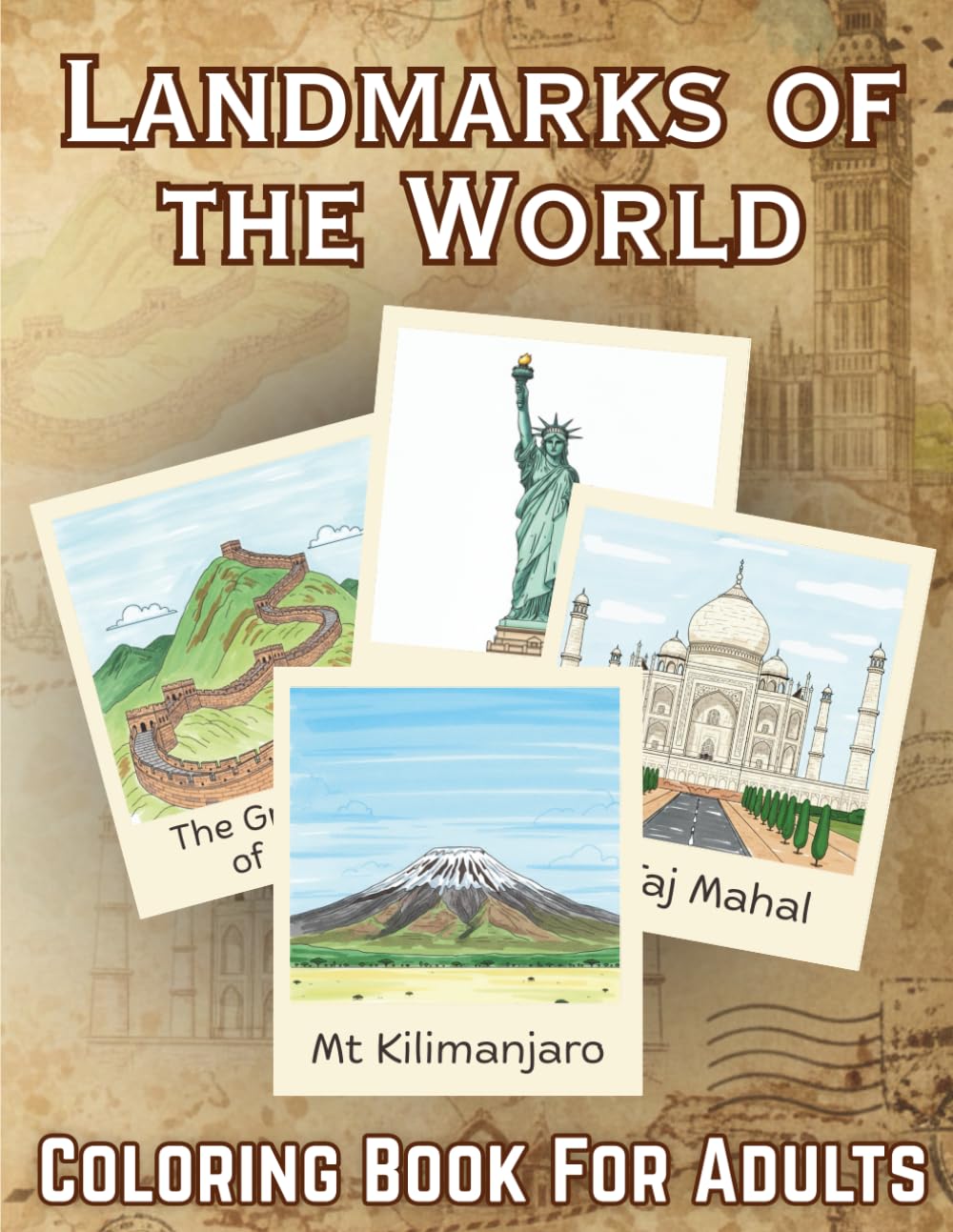 Landmarks of the World Coloring Book for Adults: 40 Designs Featuring Iconic Global Monuments for Relaxation and Inspiration
