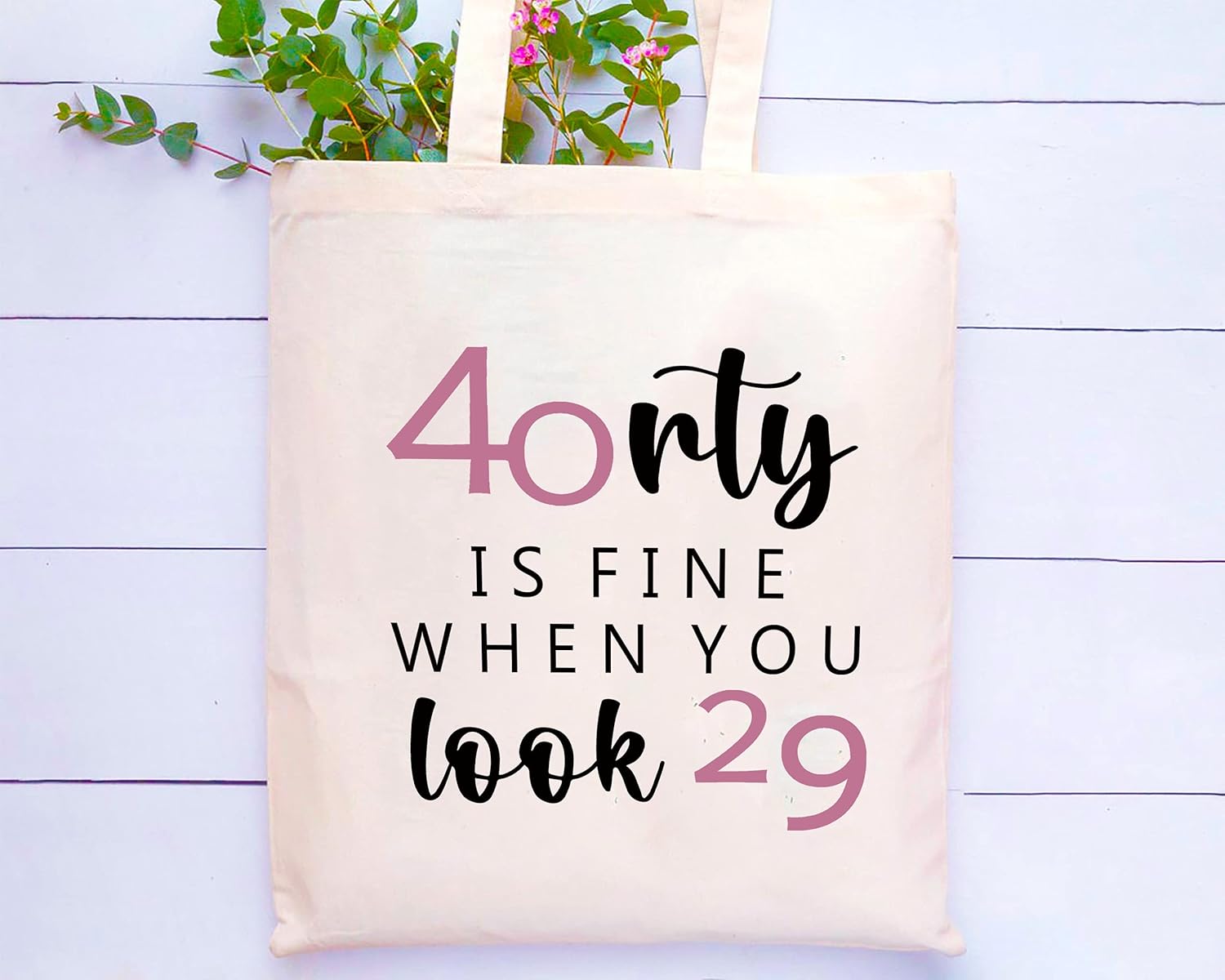 LIBIHUA Funny 40th Birthday Gifts for Women Boss,Wife,Co-workers,Sisters,Bestie,Best Friends-Shoulder Bag Shopping Tote Bag– Forty Thirty - 40 Years Old Present-Forty Is Fine When You Look 29 - Image 3