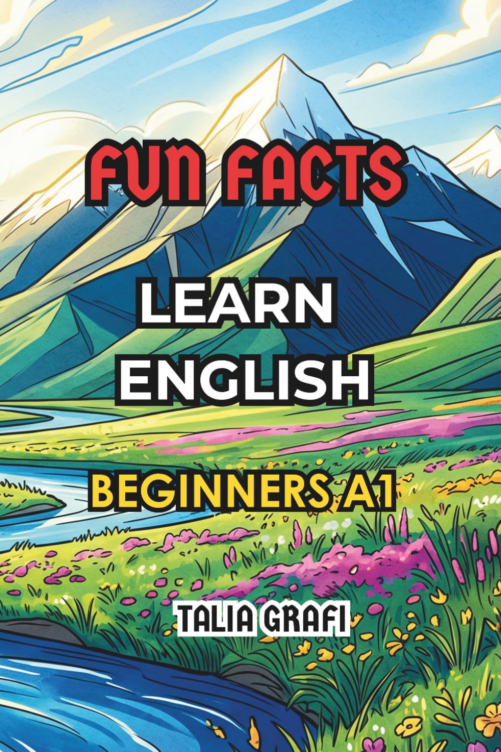 FUN FACTS. LEARN ENGLISH. BEGINNERS A1.
