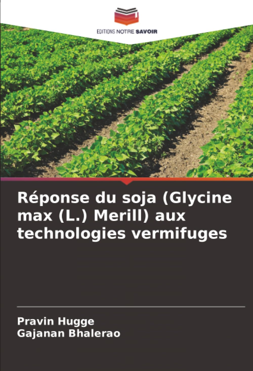 Réponse du soja (Glycine max (L.) Merill) aux technologies vermifuges