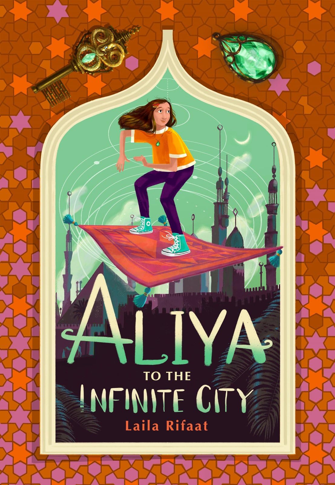 Aliya to the Infinite City: a sparkling new magical adventure for fans of Nura and the Immortal Palace