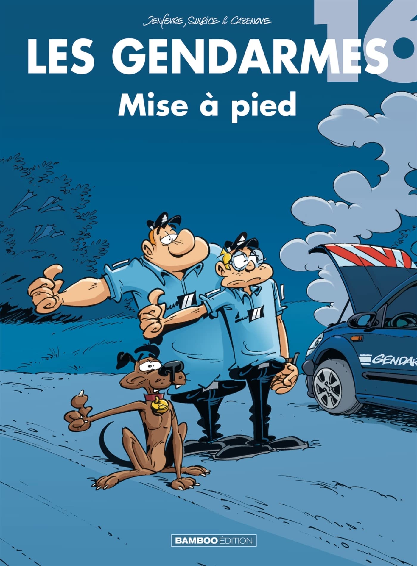 Les Gendarmes - tome 16: Mise à pied