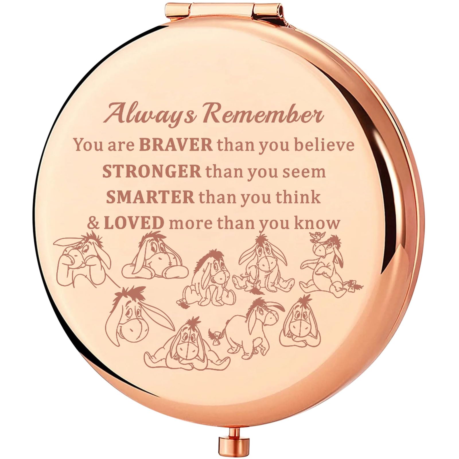 KEYCHIN Eeyore Cep Aynası Eeyore Hayranları Hediye Sen Braver Stronger Smarter Than You Think Kompakt Ayna Kadınlar Kızlar için (Eeyore Always-RG)