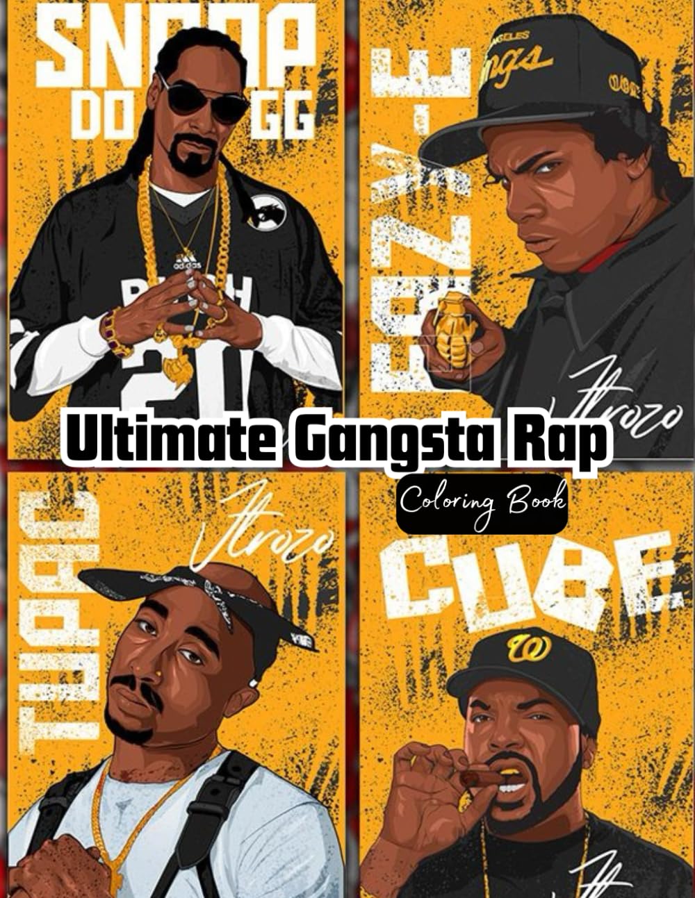 Ultimate Gangsta Rap Coloring Book: Collection of Legendary rappers Coloring book.