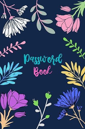 Password Book: Alphabetical Order Password Tracker Notebook Journal | Keeping Track of Website, Username, Password and Notes, Password Logbook with A-Z Alphabetical Tabs