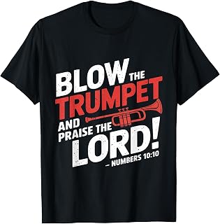 Trumpet Praise Gospel Christian Pray Faith Bible Verse T-Shirt