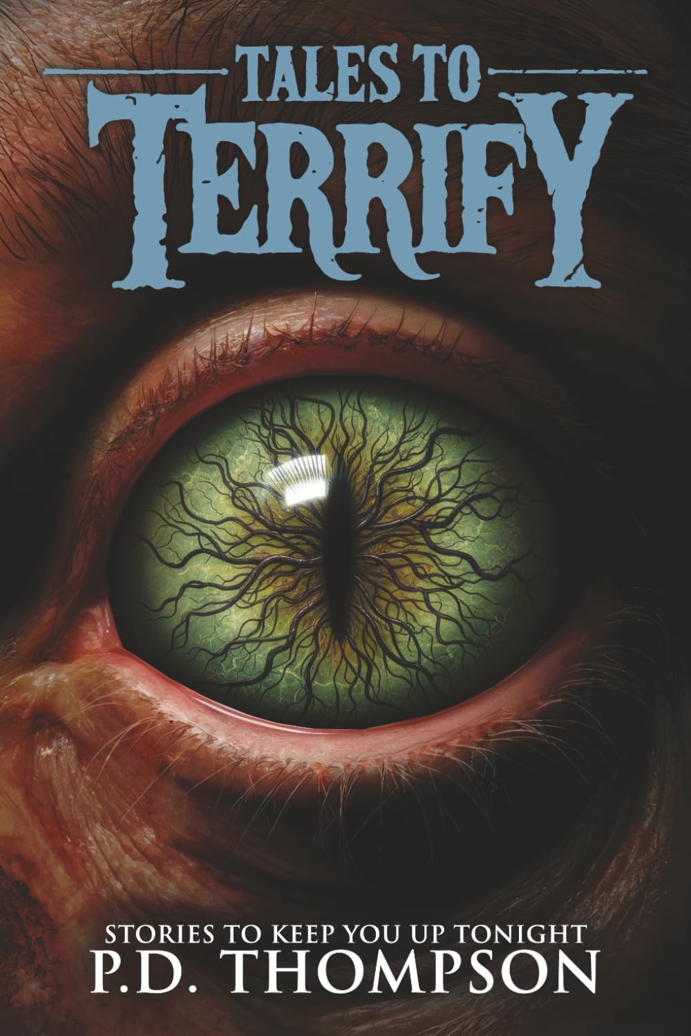 Tales to Terrify: Cryptids, Curses, Hauntings, and Other Chilling Encounters