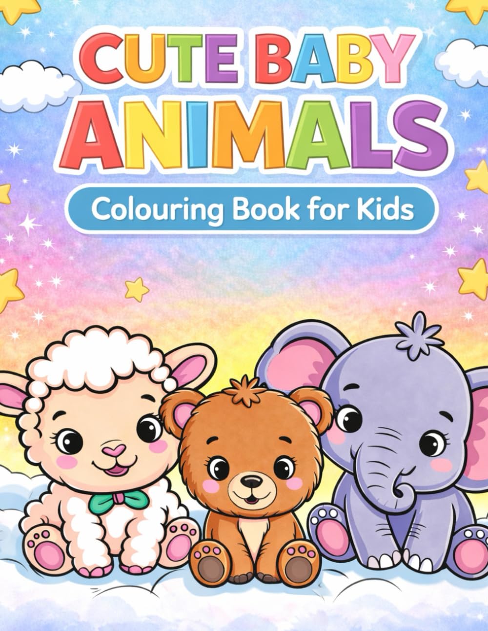Cute Baby Animals Colouring Book for Kids: Fun & Easy Colouring Pages for Little Kids Ages 3-8