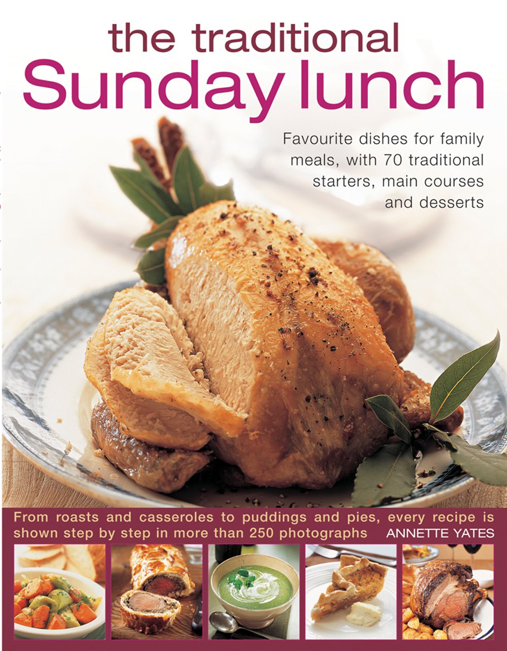 The Traditional Sunday Lunch: Favourite Dishes . Yates**
