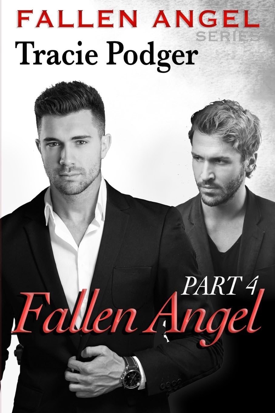 Fallen Angel, Part 4 - A Mafia Romance: Fallen Angel: Volume 4 (Fallen Angel Series)