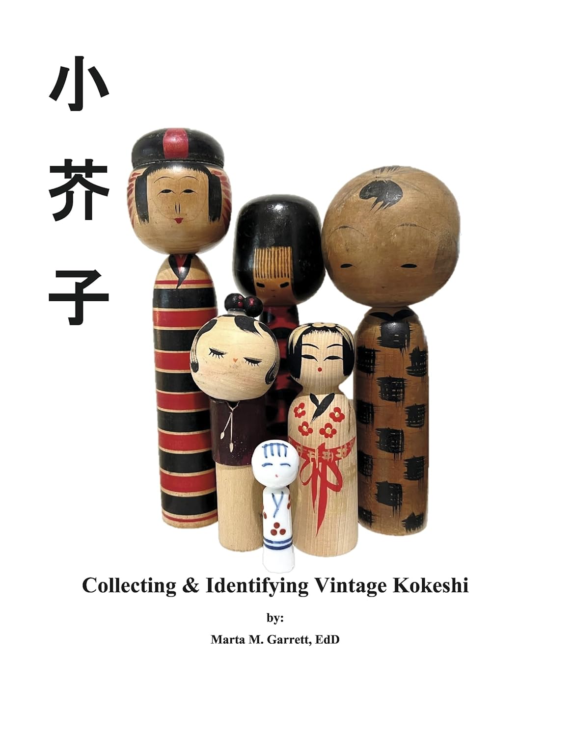 Collecting & Identifying Vintage Kokeshi      Hardcover – January 15, 2026