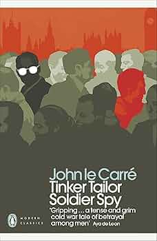 Tinker Tailor Soldier Spy John le Carré Tinker Tailor Soldier Spy (Audio Download): John le Carré