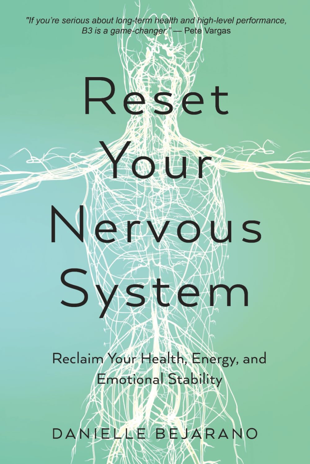 Reset Your Nervous System: Reclaim Your Health, Energy, and Emotional Stability