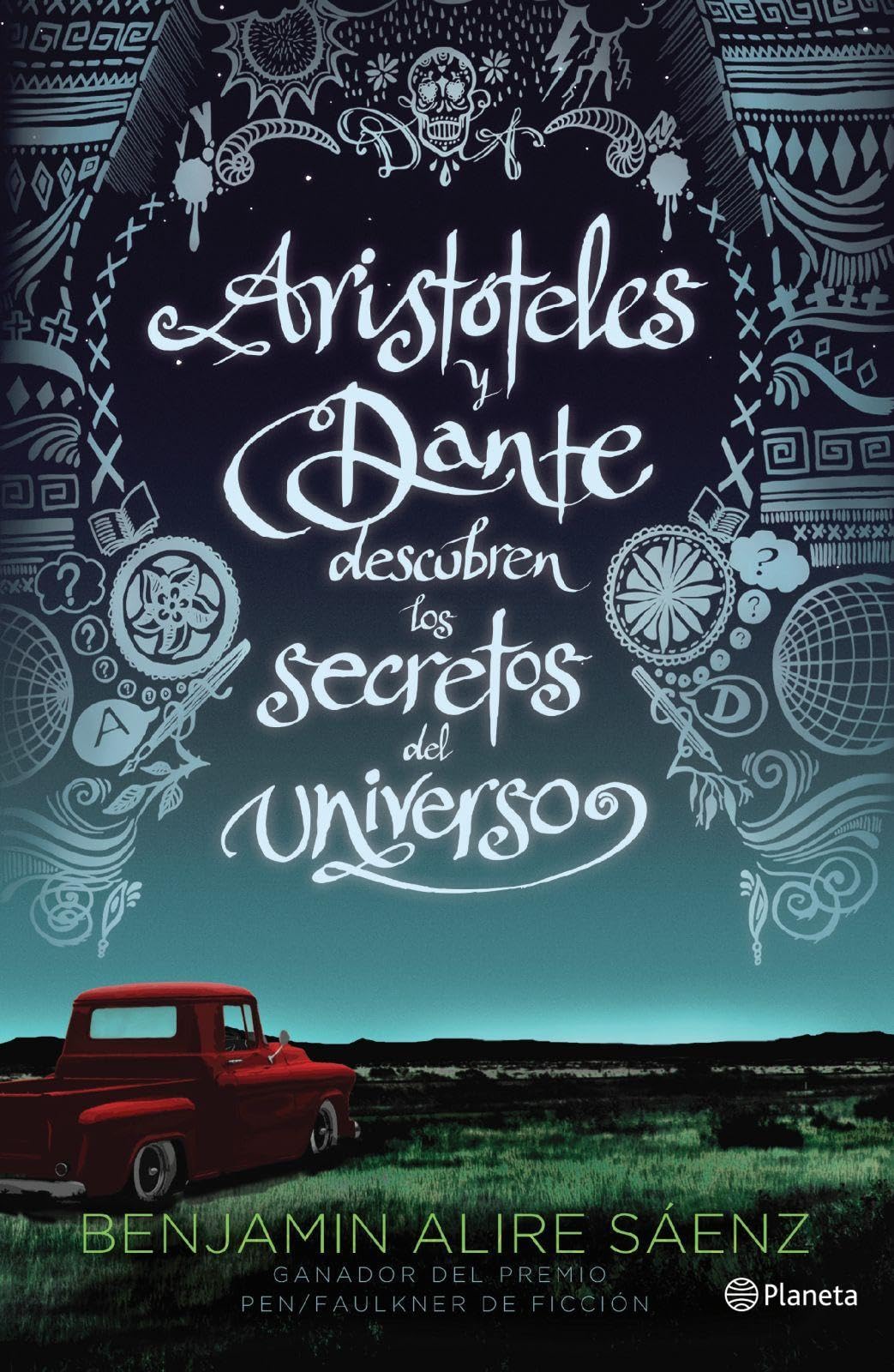 Aristóteles y Dante descubren los secretos del universo (Spanish Edition)