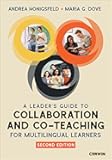 A Leader′s Guide to Collaboration and Co-Teaching for Multilingual Learners