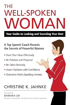 Well-Spoken Woman Your Guide to Looking and Sounding Your Best