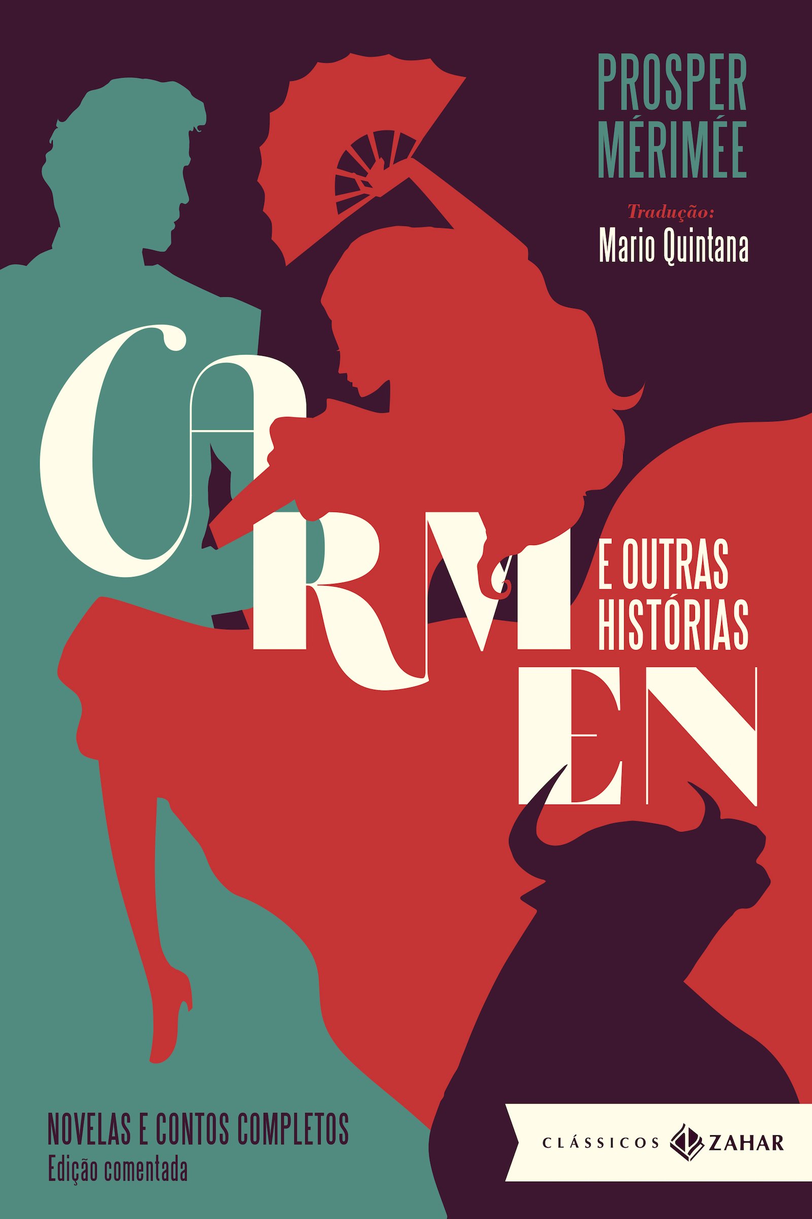 Carmen e outras histórias: edição comentada: Novelas e contos completos (Clássicos Zahar) (Portuguese Edition)
