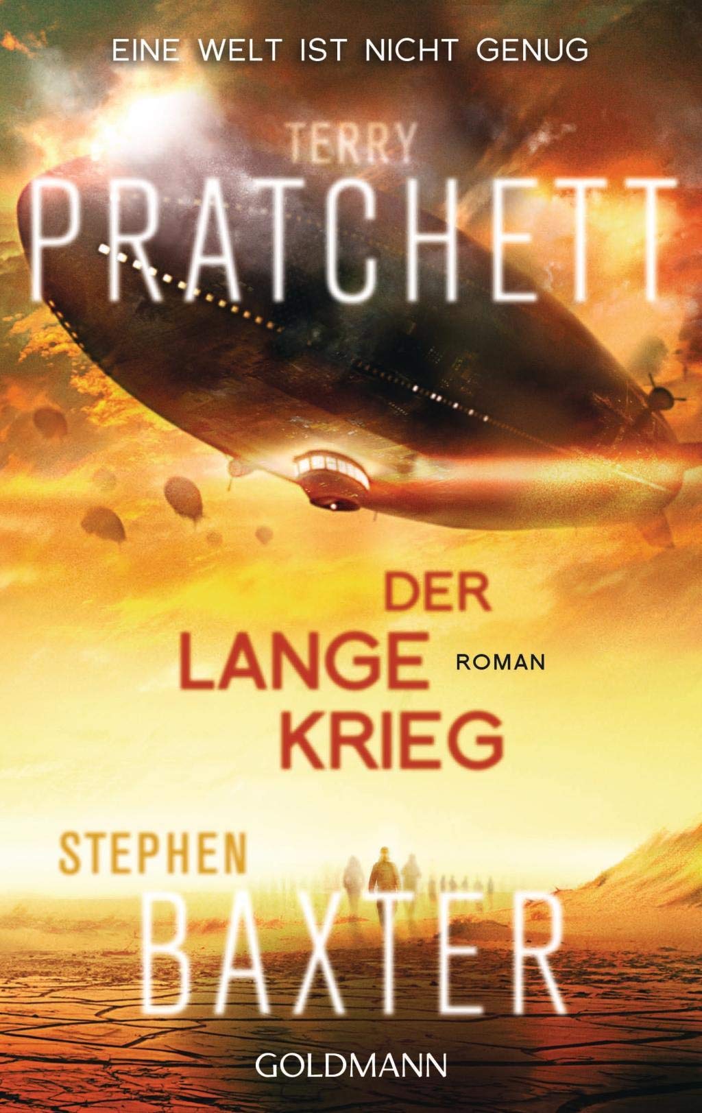 Der Lange Krieg: Roman (Lange Erde, Band 2)
