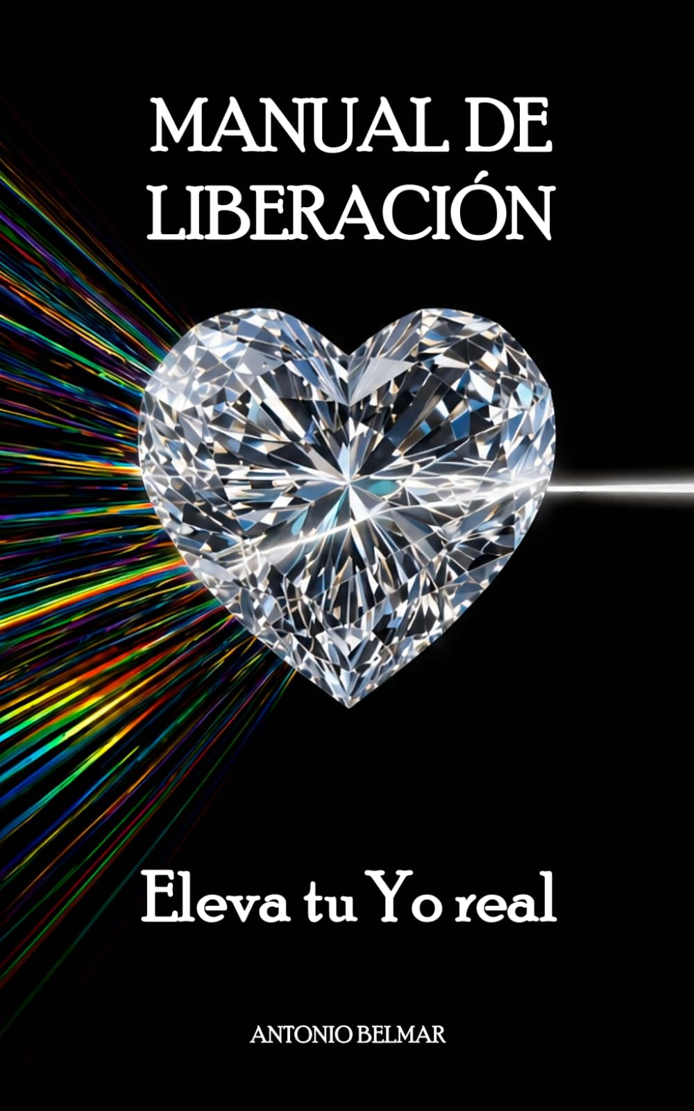 Manual de liberación: Eleva tu yo real (EL REINO OLVIDADO)