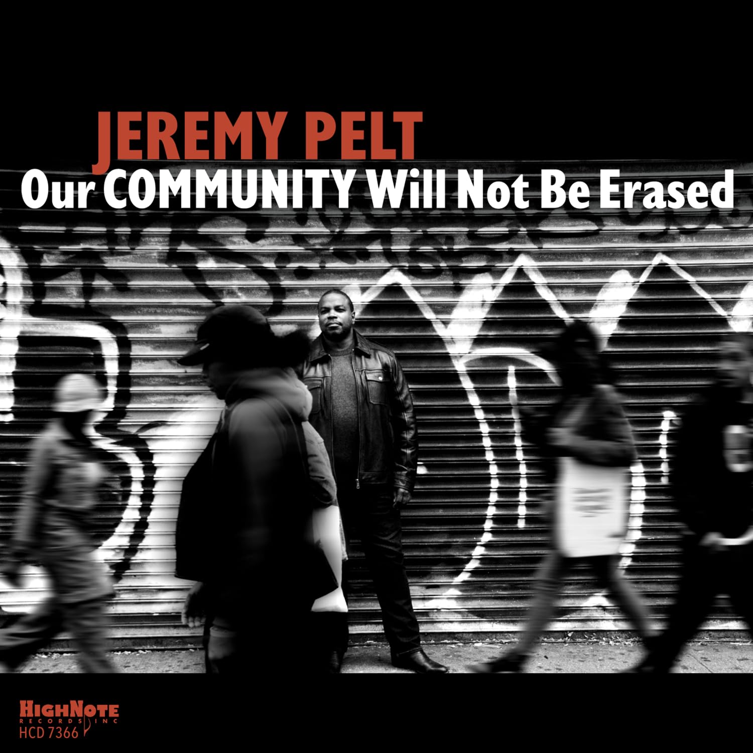 PELT, Jeremy - Our Community Will Not Be Erased - CD