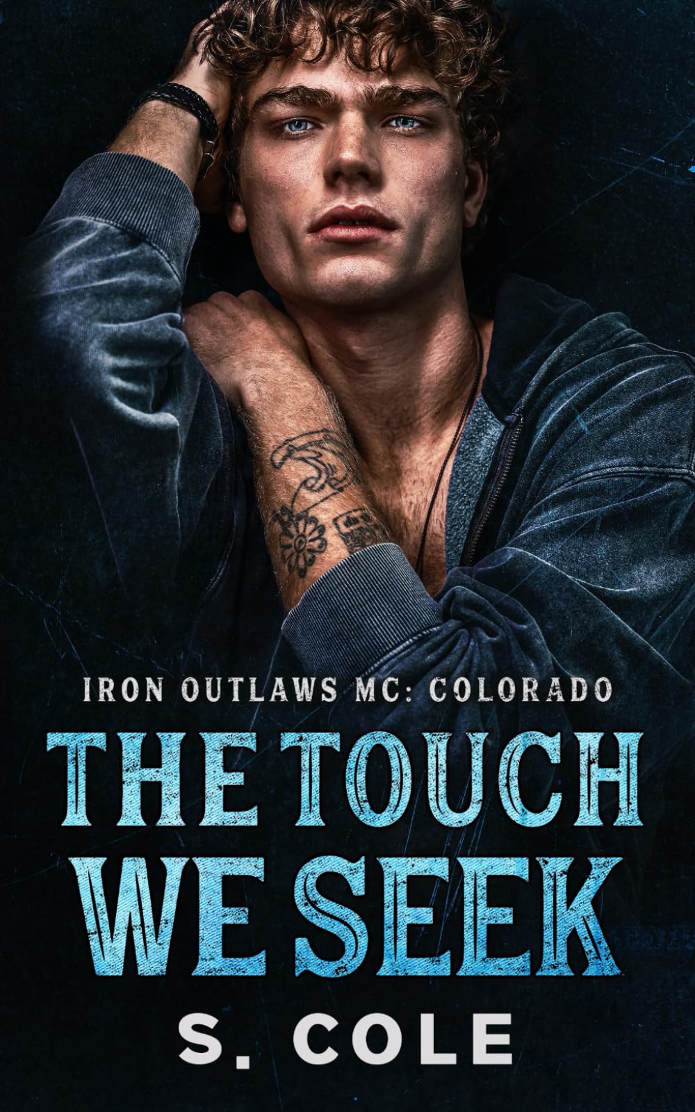 The Touch We Seek (Iron Outlaws MC: Colorado)