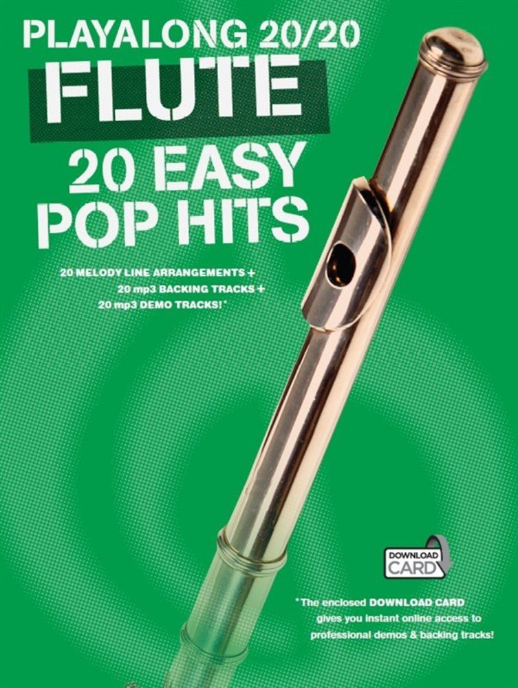 Playalong 20/20 Flute Flute (Book and Download Card): 20 Easy Pop Hits