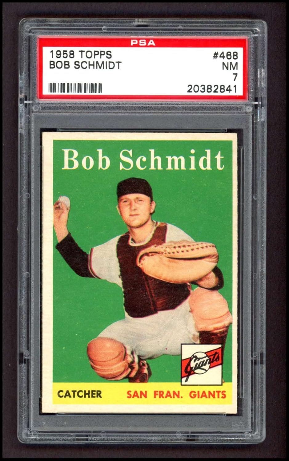 1958 Topps #468 Bob Schmidt San Francisco Giants (Baseball Card) PSA PSA 7.00 Giants