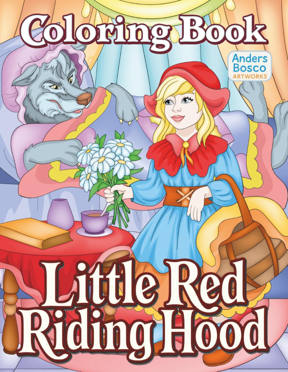 Little Red Riding Hood Coloring Book: Color, Imagine & Explore | 30 Enchanting Fairy Tale Scenes in Magical Forest Adventures to Color | Wholesome ... Imagination, Classic Stories & Creative Play